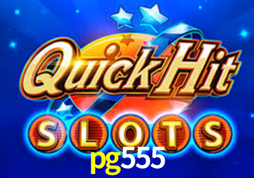 pg555 -  - pg555 bet